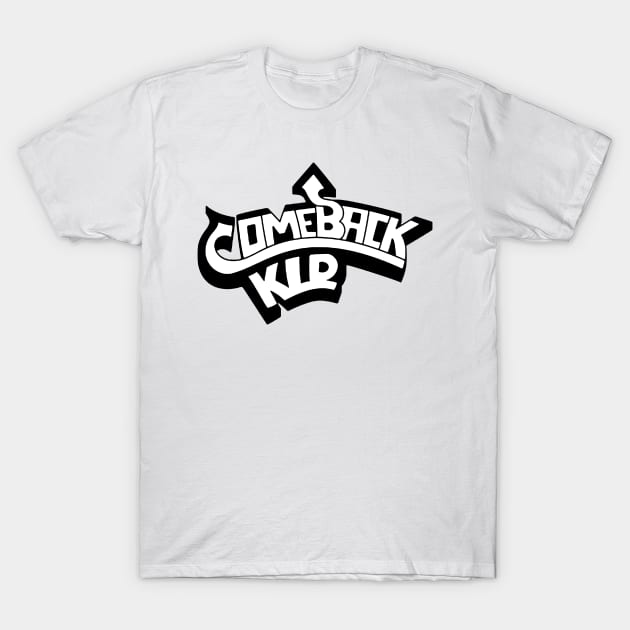 Comeback kid t shirt hot sale